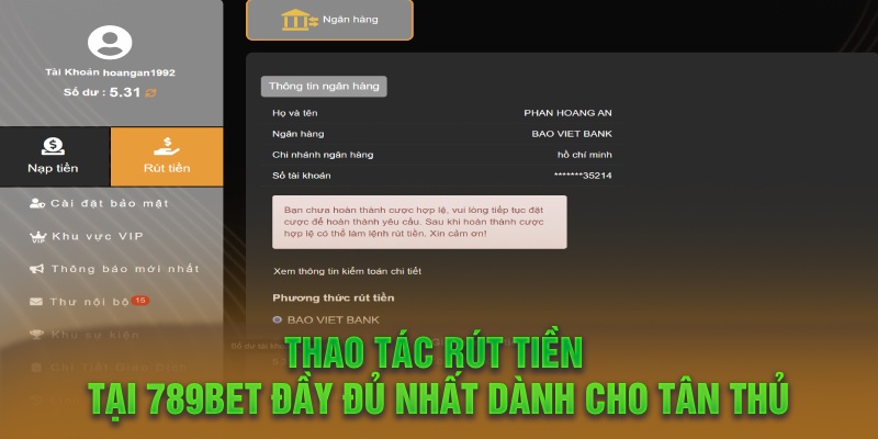 Thao tác rút tiền tại 789Bet đầy đủ nhất dành cho tân thủ