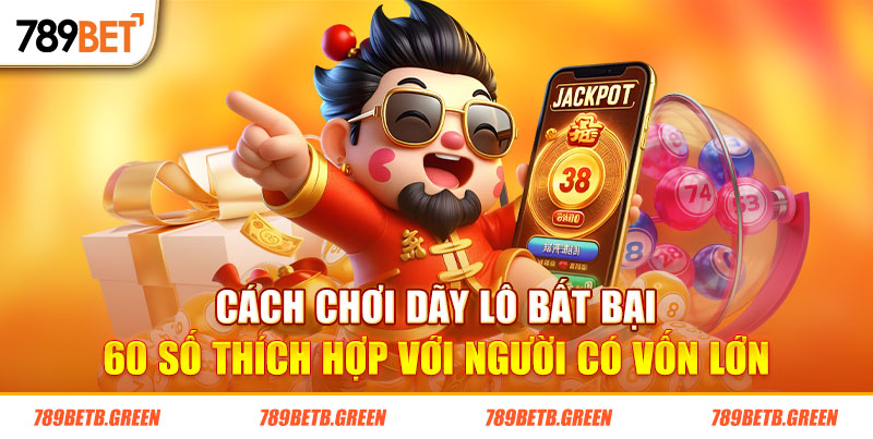 Tổng Hợp 10+ Tạo Dàn Đề Bất Bại Tại 789bet Green