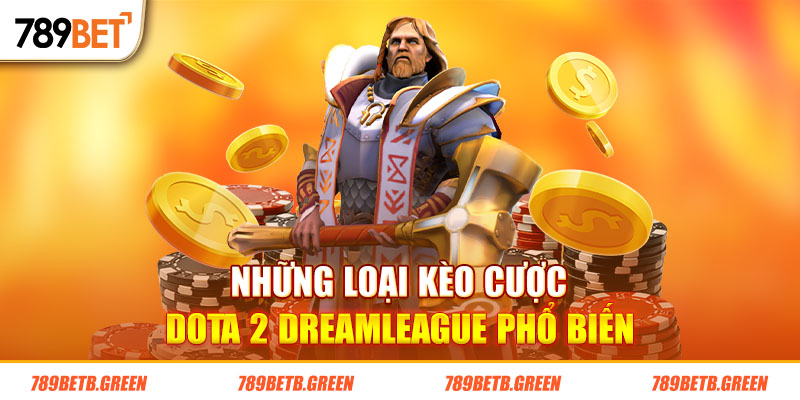 Cá Cược Dota 2 DreamLeague Và Lưu Ý Khi Tham Gia Tại 789BET