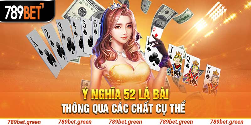 Ý Nghĩa 52 Lá Bài - Bật Mí Những Điều Thú Vị Về Bộ Bài Tây