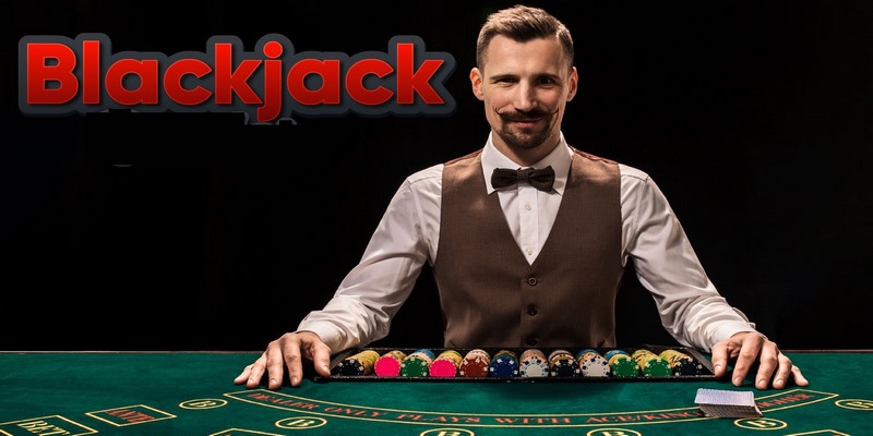 Blackjack Trực Tuyến - Hướng Dẫn Cách Chơi Từ A Đến Z